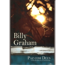 Paz com Deus O Segredo da Felicidade